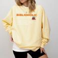 Biblioholic Definition Reading Nerd Book Lovers Geek Comfort Colors Sweatshirt Blue Spruce