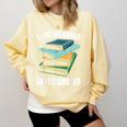 I Like Big Books And I Cannot Lie Book Reading Book Lover Comfort Colors Sweatshirt Blue Spruce