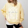 The Book Was Better Than The Movie Comfort Colors Sweatshirt Blue Spruce