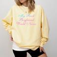 My Book Boyfriend Would Never Dark Romance Comfort Colors Sweatshirt Blue Spruce