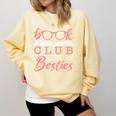 Book Club With My Besties Comfort Colors Sweatshirt Blue Spruce