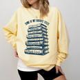 Book Lover Bookish Reader Bibliophile Book Nerd Titles Comfort Colors Sweatshirt Blue Spruce