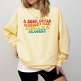 A Book Lover Without Her Kindle Is A Tragedy Apparel Comfort Colors Sweatshirt Blue Spruce