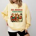 All Booked For Christmas Book Lover Comfort Colors Sweatshirt Blue Spruce