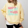 Books Are My Love Language Book Lover Reading Comfort Colors Sweatshirt Blue Spruce