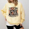 Books Are My Love Language Retro Groovy 70s Book Lover Comfort Colors Sweatshirt Blue Spruce