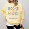 Books Are Magic Whimsical Retro Bookworm Comfort Colors Sweatshirt Blue Spruce Books Are Magic Whimsical Retro Bookworm Comfort Colors Sweatshirt Blue Spruce