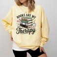 Books Are My Therapy Bookworm Reading Comfort Colors Sweatshirt Blue Spruce Books Are My Therapy Bookworm Reading Comfort Colors Sweatshirt Blue Spruce