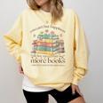 Books Reading Lovers Bookworm You Can Buy More Books Comfort Colors Sweatshirt Blue Spruce Books Reading Lovers Bookworm You Can Buy More Books Comfort Colors Sweatshirt Blue Spruce