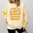 Bookworm This Is My Reading Pajama Book And Pajama Comfort Colors Sweatshirt Blue Spruce