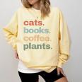 Cats Books Coffee Plants Gardening Mama Mom Mothers Comfort Colors Sweatshirt Blue Spruce