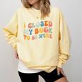 I Closed My Book To Be Here Book Lovers Library Reading Comfort Colors Sweatshirt Blue Spruce