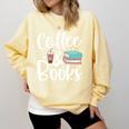 Coffee And Books Comfort Colors Sweatshirt Blue Spruce