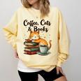 Coffee Cats And Books Lover For Women & Girls Coffee Comfort Colors Sweatshirt Blue Spruce Coffee Cats And Books Lover For Women & Girls Coffee Comfort Colors Sweatshirt Blue Spruce
