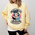 Crying Over Book Boyfriends Comfort Colors Sweatshirt Blue Spruce Crying Over Book Boyfriends Comfort Colors Sweatshirt Blue Spruce
