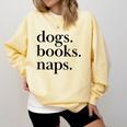 Dogs Books Naps Lovers Comfort Colors Sweatshirt Blue Spruce Dogs Books Naps Lovers Comfort Colors Sweatshirt Blue Spruce