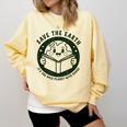 Earth Day 2025 Save Earth It´s Only Planet With Books Reader Comfort Colors Sweatshirt Blue Spruce Earth Day 2025 Save Earth It´s Only Planet With Books Reader Comfort Colors Sweatshirt Blue Spruce