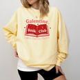 Galentine Book Club Comfort Colors Sweatshirt Blue Spruce Galentine Book Club Comfort Colors Sweatshirt Blue Spruce