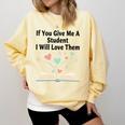 If You Give Me A Student I Will Love Them Book Magic Premium Tri-Blend Comfort Colors Sweatshirt Blue Spruce