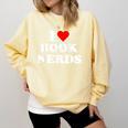 I Heart Book Nerds Book Readers Cute Comfort Colors Sweatshirt Blue Spruce