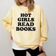 Hot Girls Read Books Lover Bookworm Librarian Book Reading Comfort Colors Sweatshirt Blue Spruce