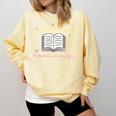 I'm In A Really Good Place Right Now In My Book Comfort Colors Sweatshirt Blue Spruce
