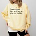 Introverted But Willing To Discuss Books Comfort Colors Sweatshirt Blue Spruce Introverted But Willing To Discuss Books Comfort Colors Sweatshirt Blue Spruce