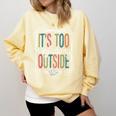 It's Too Nonfictiony Outside Reading Quote Bookish Comfort Colors Sweatshirt Blue Spruce