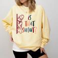 Jesus God Smut Reader Smut Reading Book Is That Smut Comfort Colors Sweatshirt Blue Spruce