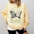 Just a Girl Who Loves Butterflies And Books Butterfly Comfort Colors Sweatshirt Blue Spruce