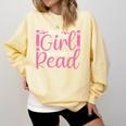 Just A Girl Who Loves To Read Book Lover Reading Books Comfort Colors Sweatshirt Blue Spruce