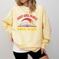 Just One More Book Club Bookish Hippie Comfort Colors Sweatshirt Blue Spruce Just One More Book Club Bookish Hippie Comfort Colors Sweatshirt Blue Spruce