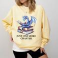 Just One More Chapter Book Dragon Reading Book Lover Bookish Comfort Colors Sweatshirt Blue Spruce Just One More Chapter Book Dragon Reading Book Lover Bookish Comfort Colors Sweatshirt Blue Spruce