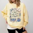 Just One More Chapter Book Lover Reading Quote Comfort Colors Sweatshirt Blue Spruce