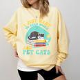 I Just Want To Read Books And Pet Cats Cat Book Lovers Comfort Colors Sweatshirt Blue Spruce I Just Want To Read Books And Pet Cats Cat Book Lovers Comfort Colors Sweatshirt Blue Spruce