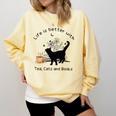 Life Is Better With Tea Cats And Books Cat Sayings Comfort Colors Sweatshirt Blue Spruce Life Is Better With Tea Cats And Books Cat Sayings Comfort Colors Sweatshirt Blue Spruce