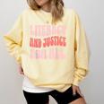 Literacy And Justice For All Book Lover Comfort Colors Sweatshirt Blue Spruce