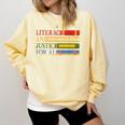 Literacy And Justice For All Reading Book Club Librarian Comfort Colors Sweatshirt Blue Spruce Literacy And Justice For All Reading Book Club Librarian Comfort Colors Sweatshirt Blue Spruce