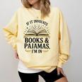 Magical Pajama And Book Lover Outfit For Readers Who Love Comfort Colors Sweatshirt Blue Spruce Magical Pajama And Book Lover Outfit For Readers Who Love Comfort Colors Sweatshirt Blue Spruce