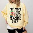 My Mom Is The Best Teacher Ever Apple Books School Mother Comfort Colors Sweatshirt Blue Spruce My Mom Is The Best Teacher Ever Apple Books School Mother Comfort Colors Sweatshirt Blue Spruce
