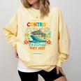 I Have No Control On A Cruise They Book Themselves Vacation Comfort Colors Sweatshirt Blue Spruce I Have No Control On A Cruise They Book Themselves Vacation Comfort Colors Sweatshirt Blue Spruce