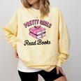 Pretty Girls Read Books Bookworm Book Lover Teacher Comfort Colors Sweatshirt Blue Spruce