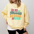 In My Published Author Era Cute Book Lover Writer Retro Tee Comfort Colors Sweatshirt Blue Spruce In My Published Author Era Cute Book Lover Writer Retro Tee Comfort Colors Sweatshirt Blue Spruce