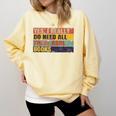 Rare Book Collector Antiquarian Antique Books Collecting Comfort Colors Sweatshirt Blue Spruce