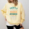 There Is a Million Books I Haven't Read Comfort Colors Sweatshirt Blue Spruce