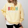 Read A Book Bruh English Teacher Reading Read A Book Comfort Colors Sweatshirt Blue Spruce