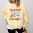 Read Book And Drink Coffee Book Club Reading Comfort Colors Sweatshirt Blue Spruce Read Book And Drink Coffee Book Club Reading Comfort Colors Sweatshirt Blue Spruce