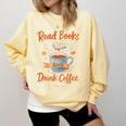 Read Books And Drink Coffee Cozy Book Lover Comfort Colors Sweatshirt Blue Spruce Read Books And Drink Coffee Cozy Book Lover Comfort Colors Sweatshirt Blue Spruce