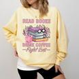 Read Books Drink Coffee Fight Evil Book Coffee Comfort Colors Sweatshirt Blue Spruce Read Books Drink Coffee Fight Evil Book Coffee Comfort Colors Sweatshirt Blue Spruce