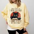 i Read Books And i Know Things Cat Reading Coffee Comfort Colors Sweatshirt Blue Spruce i Read Books And i Know Things Cat Reading Coffee Comfort Colors Sweatshirt Blue Spruce